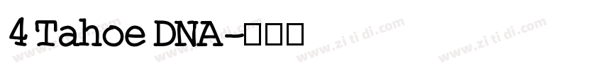 4 Tahoe DNA字体转换